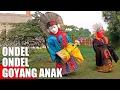 Lagu ONDEL-ONDEL BETAWI GOYANG ASIK DI LAPANGAN