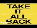 Download Lagu Tauren Wells - Take It All Back (Lyric Video)
