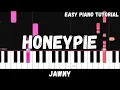 Download Lagu JAWNY - Honeypie (Easy Piano Tutorial)