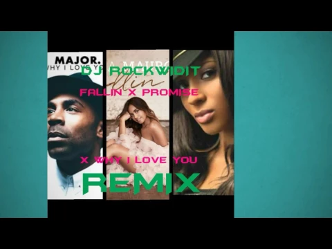 Download MP3 DJ ROCKWIDIT - FALLIN X PROMISE X WHY I LOVE YOU REMIX