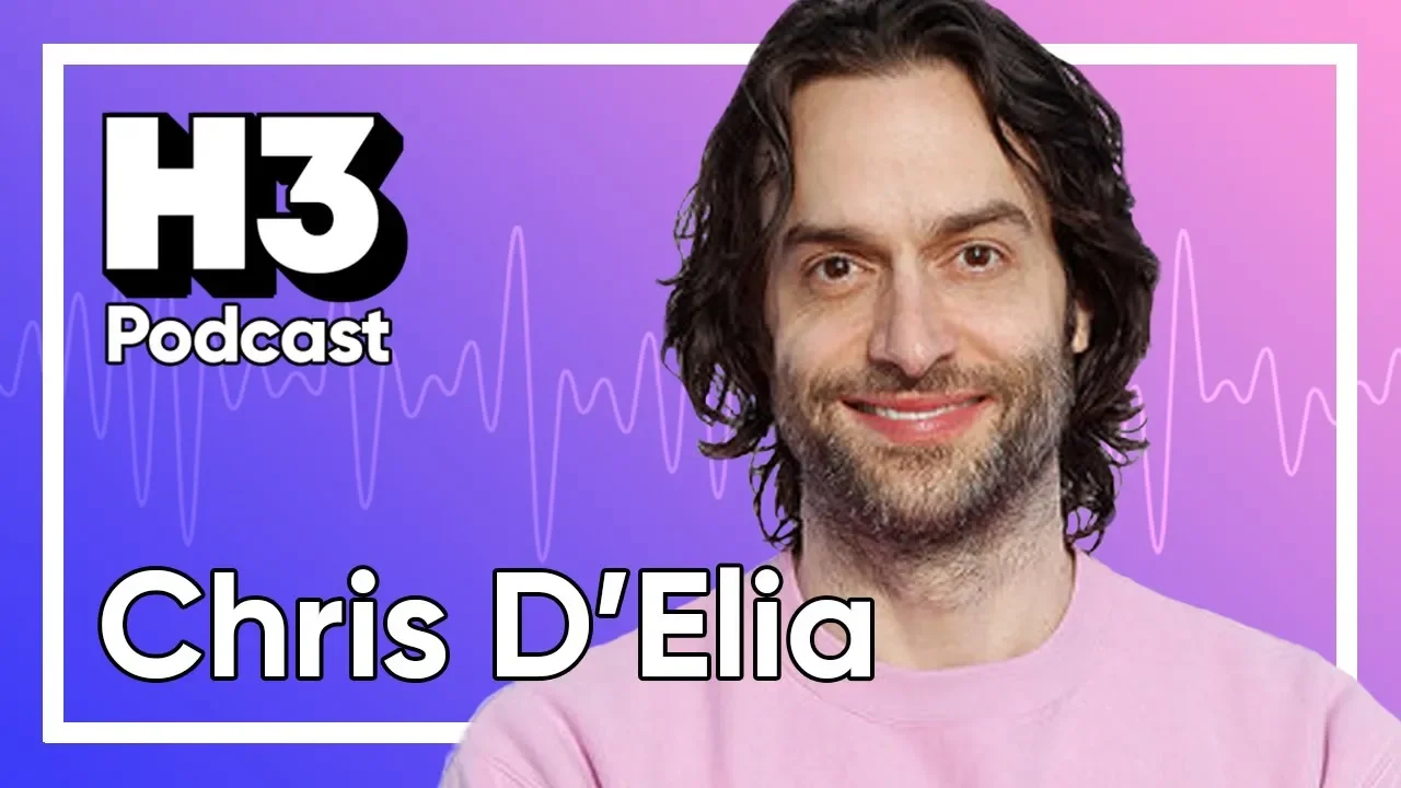 Chris D'Elia - H3 Podcast #126
