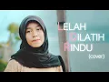 Download Lagu LELAH DILATIH RINDU (COVER) MARIENDAR | VOCAL LULU MUTYA