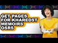 How to Get Pages for Kharedst Memoirs Osrs only Way