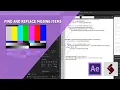 After Effects Scripting Tutorial Find and Replace Missing Items