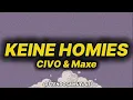 CIVO & Maxe - Keine Homies (lyrics/text)