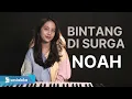 Download Lagu BINTANG DI SURGA - NOAH | MICHELA THEA