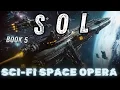 Lagu A Silver Ships Novel – Book 5: Sol | Full-Length Space-Fantasy Audiobook 2025