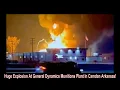 Huge Explosion At General Dynamics Munitions Plant In Camden Arkansas