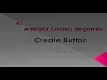 android tutorial for beginner 3 Create Button - Ui widgets Button android Tutorial