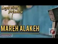 Lagu Lagu Madura-MAREH ALAKEH (Lirik \u0026 video) voc:Iqbal ghaniz