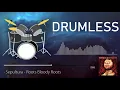 Drumless | Sepultura - Roots Bloody Roots