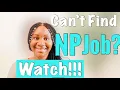 First Nurse Practitioner Job How long does it take Tips to Nail that Job