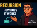 Master Recursion in 10 Minutes Best Recursion Tutorial for Beginners CHILL AND CODE