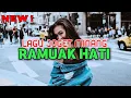Download Lagu LAGU JOGET MINANG RAMUAK HATI REMIX TERBARU 2025