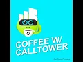 Coffee with CallTower Episode 10 Vision 2025 - Revolutionizing Communication with Five9