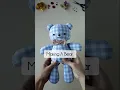 I Made A Bear Out Of My Old Shirt