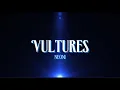 Lagu NEONI - Vultures (lyrics) 