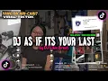 Download Lagu DJ AS IF ITS YOUR LAST MENGKANE SLOW REVERB SOUND EFENDI VIRAL TIKTOK! BY #djlikinbreat