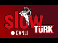 Download Lagu SlowTürk Canlı Dinle 💖 Türkçe Slow Şarkılar Canlı Radyo - Yüreğinizi Isıtacak Şarkılar