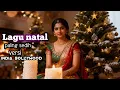 KISA KASIH DI MALAM NATAL🌲🌲 versi INDIA BOLLYWOOD {cover} paling sedih dan syahdu 