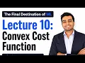 Lecture 10 SLR Cost Function SSE being Convex Final Destination of ML GATE DA series
