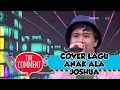 Download Lagu Cover Lagu Anak Masa Kini yang Pecah Ala Joshua dan Agatha (1/4)