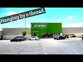 Visiting JoAnn Fabrics on Their Final Day - Deptford NJ