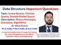 Linear Queue Circular Queue Double-Ended Queue Theory Concepts Examples Algorithms