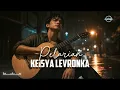 🎧 Pelarian (2026) – Keisya Levronka | Cover