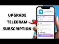 How To Upgrade Telegram Subscription | Manage Telegram Subscription Online 2026