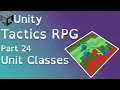 Unity Tactics RPG Tutorial Part 24 Unit Classes