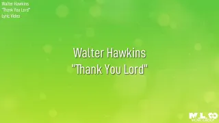 walter hawkins thank you lyric video