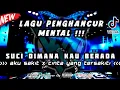 Lagu DJ FUNKOT TERBARU 2024 ‼️ SUCI DIMANA KINI KAU BERADA X AKU SAKIT TERBARU HARD PENGHANCUR MENTAL ‼️