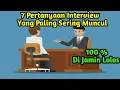 Download Lagu 7 Pertanyaan Interview Yang Paling Sering Muncul