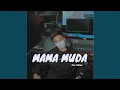 Lagu Mama Muda