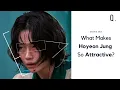 Why Hoyeon Jung s Look Is Unique Analysing Celebrity Faces Ep 9