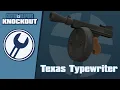 TF2C Custom Weapons Knockout Demonstration - Texas Typewriter