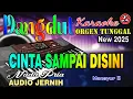 Lagu Cinta Sampai Disini - Karaoke (Nada Pria) Mansyur S  || Dangdut Orgen Tunggal || Audio Jernih