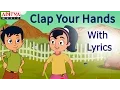 Download Lagu Clap Your Hands with Lyrics || Popular English Nursery Rhymes for Kids