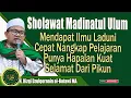 Lagu Keagungan Sholawat Madinatul Ulum Meraih Ilmu Laduni Dan Kuat Menghafal