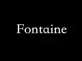 Download Lagu Fontaine