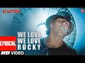 Download Lagu We Love We Love Rocky - Lyrical Video Song | Aflatoon | Vinod Rathore | Akshaye Kumar, Urmila