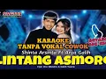 Download Lagu Lintang Asmoro Karaoke Tanpa Vokal Cowok ft Shinta Arshinta Sagita