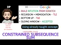 Constrained Subsequence Sum Recursion Memoization Sliding Window GOOGLE Leetcode - 1425