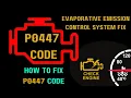 P0447 Code Explained Evaporative Emission Control System Fix