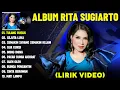 Download Lagu TULANG RUSUK - RITA SUGIARTO FULL ALBUM TERBAIK (LIRIK VIDEO) SEJUTA LUKA - DANGDUT LAWAS TERPOPULER