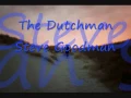 The Dutchman-Steve Goodman