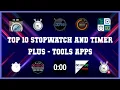 Top 10 Stopwatch And Timer Plus Android Apps
