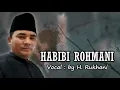 Download Lagu HABIBI ROHMANI
