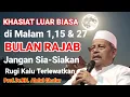 Keistimewaan Bulan Rajab \u0026 Amalan2 Yg Wajib Diketahui‼️JANGAN TERLEWATKAN KESEMPATAN INI #pengajian